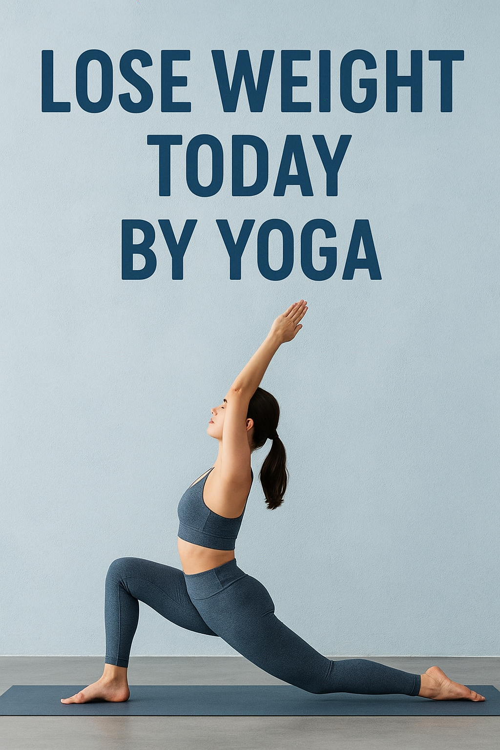 Lose Weight Today By Yoga - ebook